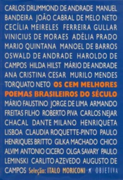 Os cem melhores poemas brasileiros do século: