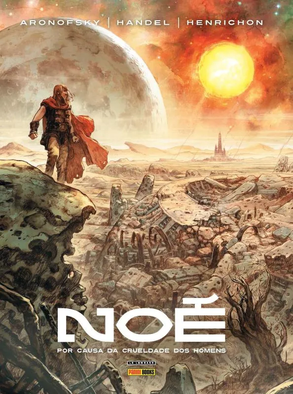 Noé: por causa da crueldade dos homens – vol. 1 Noé: por causa da crueldade dos homens – vol. 1