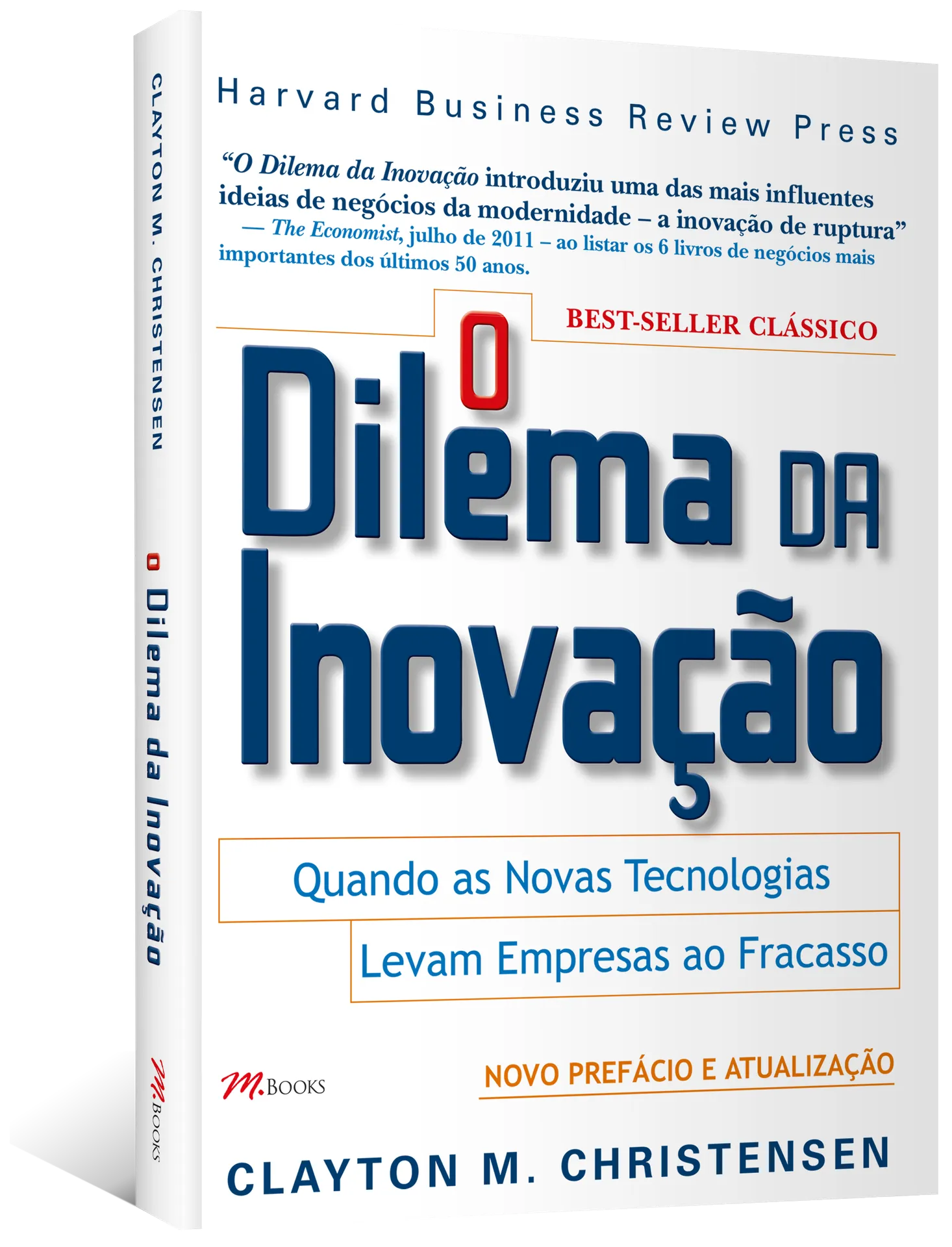 O dilema da inovação: O dilema da inovação: - Imagem 3