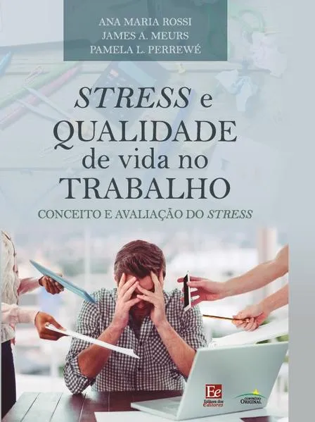 Stresse e Qualidade de Vida no Trabalho: Conceito e avaliação do stress