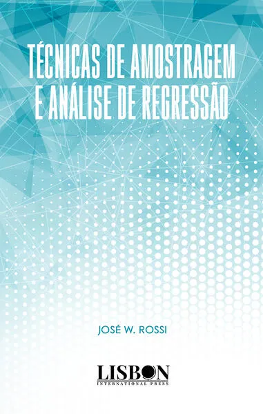 Técnicas de Amostragem e Análise de Regressão: