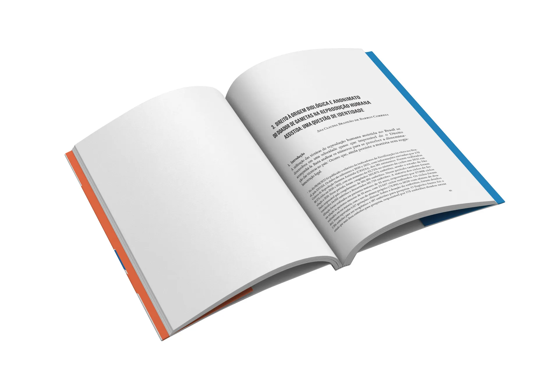 Reprodução assistida e outras questões do biodireito: reproducción asistida y otras cuestiones del bioderecho Reprodução assistida e outras questões do biodireito: reproducción asistida y otras cuestiones del bioderecho - Imagem 2