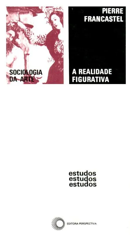 A realidade figurativa A realidade figurativa