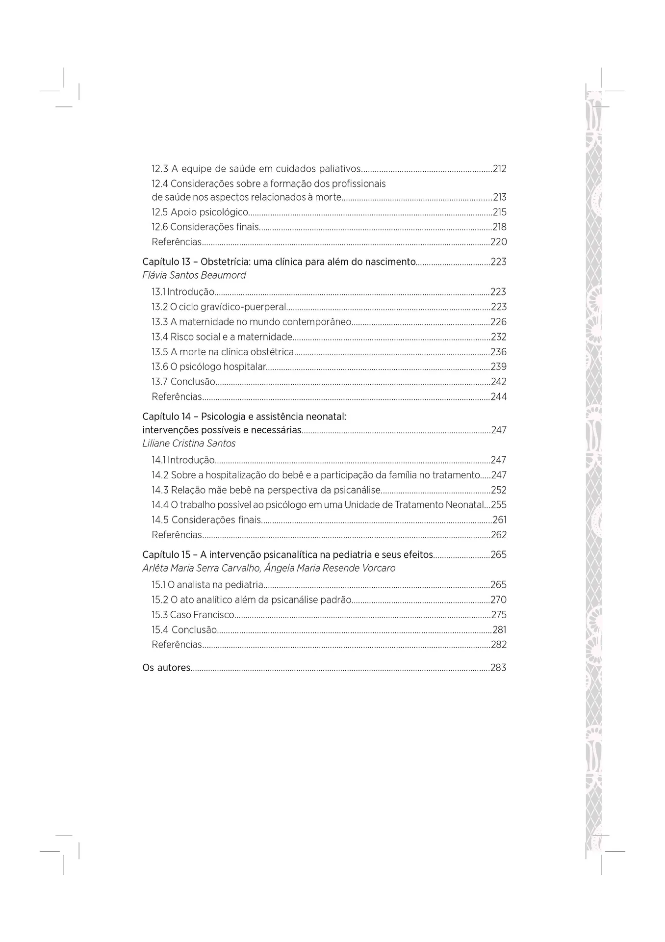 Psicologia, saúde e hospital: contribuições para a prática profissional Psicologia, saúde e hospital: contribuições para a prática profissional - Imagem 2