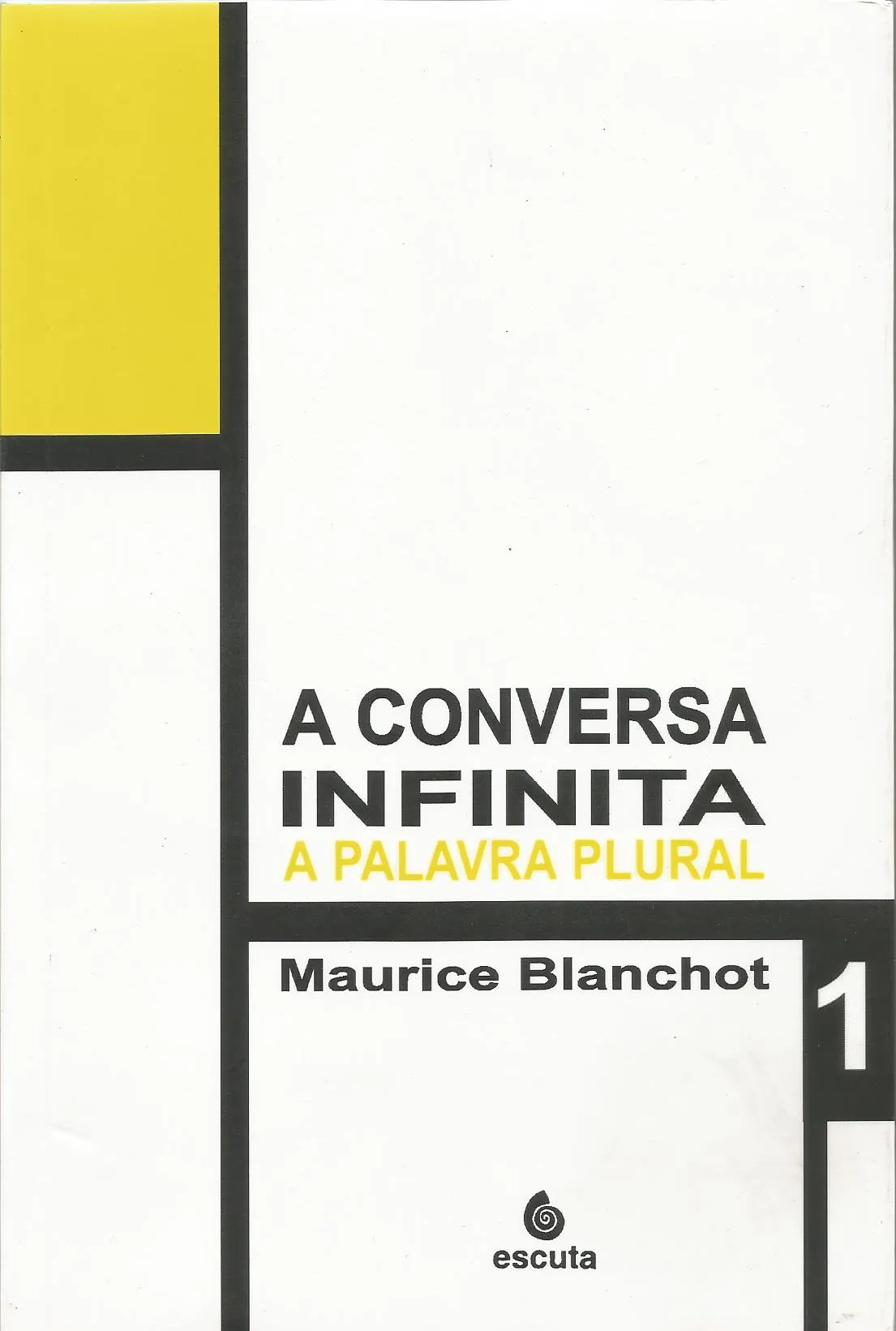 A conversa infinita A conversa infinita