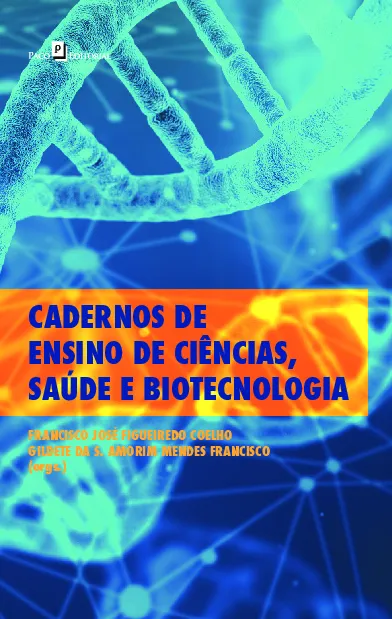 Cadernos de ensino de ciências, saúde e biotecnologia Cadernos de ensino de ciências, saúde e biotecnologia