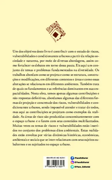 Riscos, vulnerabilidades e condicionantes urbanos Riscos, vulnerabilidades e condicionantes urbanos Quarta Capa