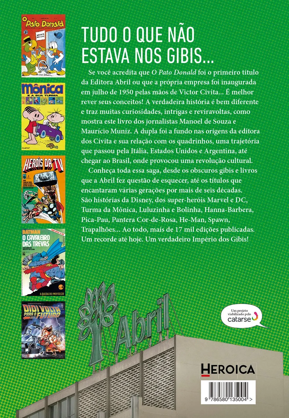 O Império dos Gibis: A Incrível História dos Quadrinhos da Editora Abril O Império dos Gibis: A Incrível História dos Quadrinhos da Editora Abril - Imagem 2