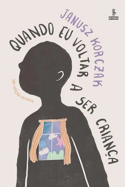 Quando eu voltar a ser criança – Edição revista: