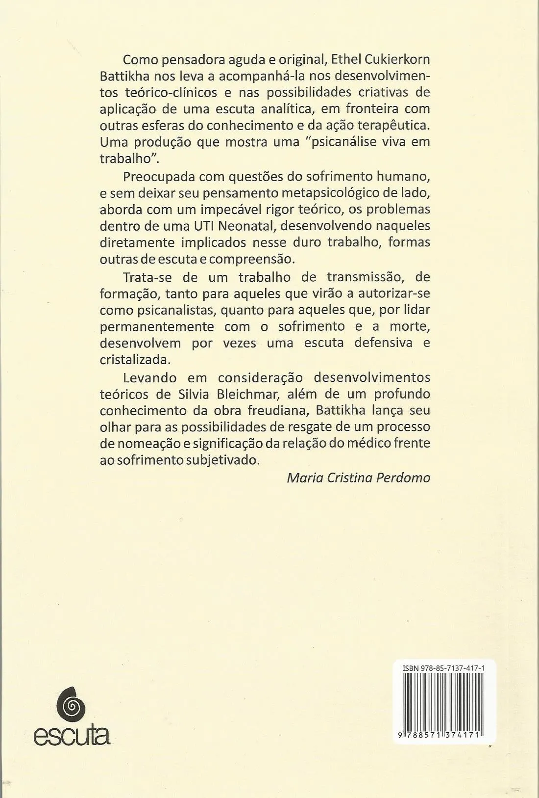 A comunicação do diagnóstico na UTI neonatal: médicos e pacientes: assimetrias e simetrias A comunicação do diagnóstico na UTI neonatal Quarta Capa