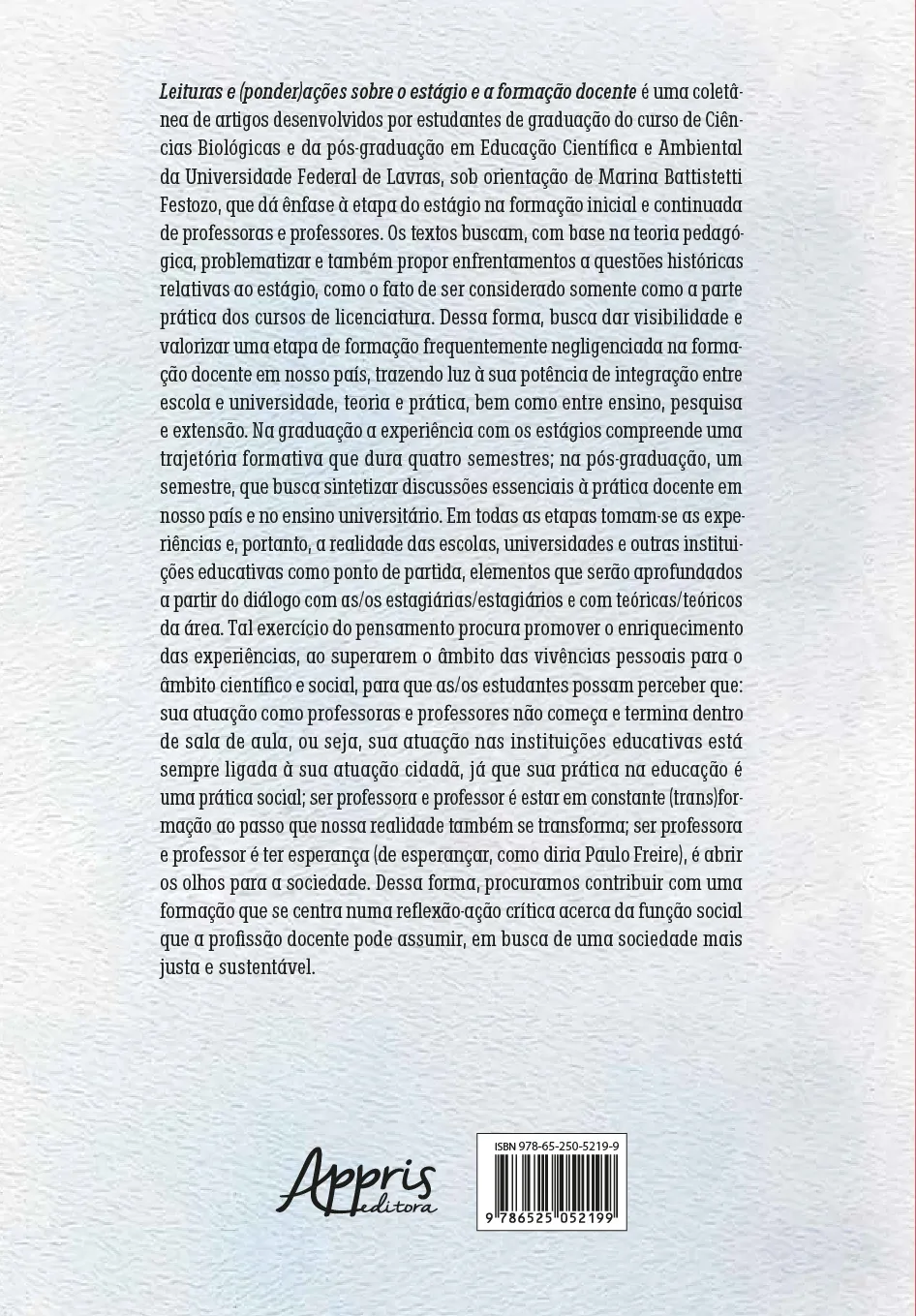 Leituras e (ponder)ações sobre o estágio e a formação docente Leituras e (ponder)ações sobre o estágio e a formação docente Quarta Capa