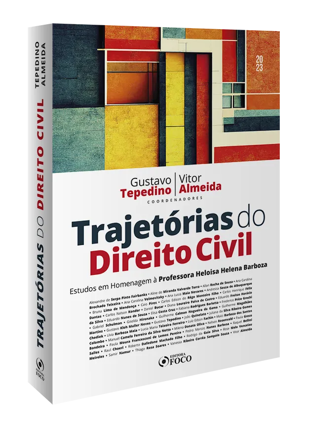Trajetórias do direito civil: estudos em homenagem à professora Heloisa Helena Barboza Trajetórias do direito civil: estudos em homenagem à professora Heloisa Helena Barboza - Imagem 3