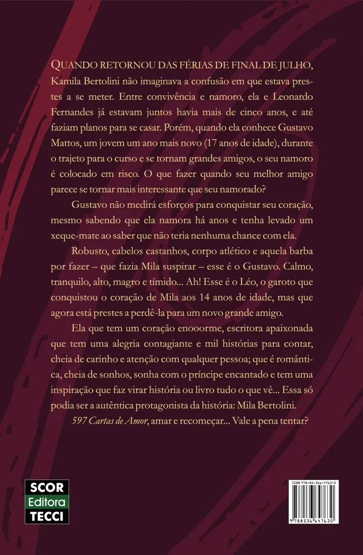 597 cartas de amor: E se você tivesse escolha de mudar o passado? 597 cartas de amor Quarta Capa