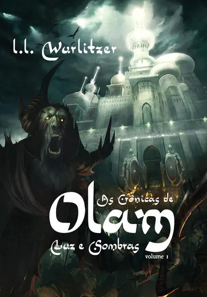 As Crônicas de Olam – Volume 1: