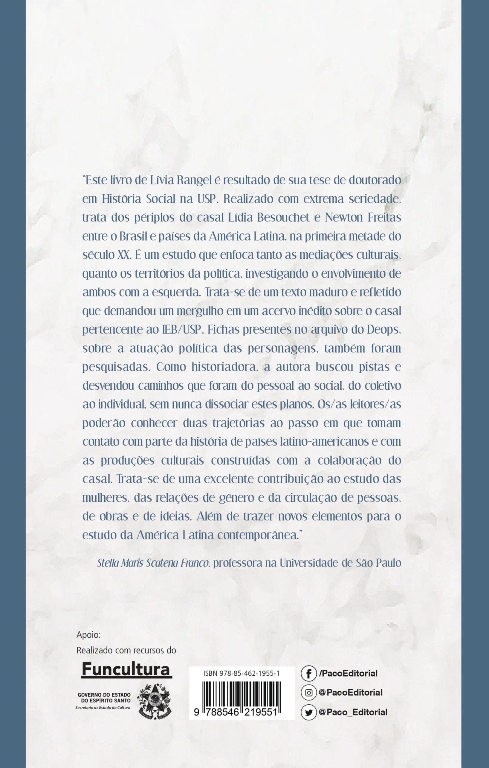 Intelectuais fronteiriços: Lídia Besouchet e Newton Freitas: exílio, engajamento político e mediações culturais entre o brasil e a argentina (1938-1950) Intelectuais fronteiriços Quarta Capa
