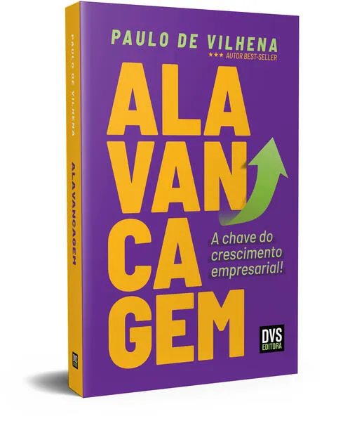 Alavancagem: A chave do crescimento empresarial!