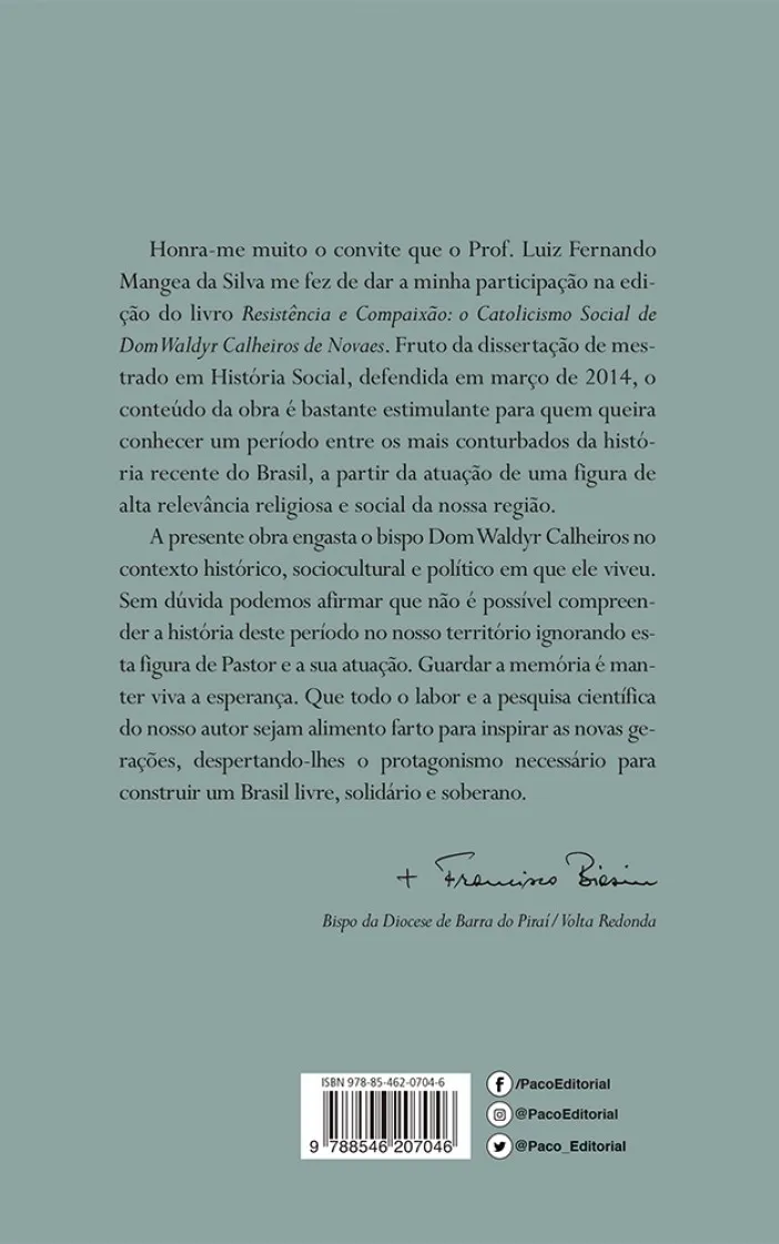 Resistência e compaixão: O catolicismo social de Dom Waldyr Calheiros de Novaes Resistência e compaixão Quarta Capa