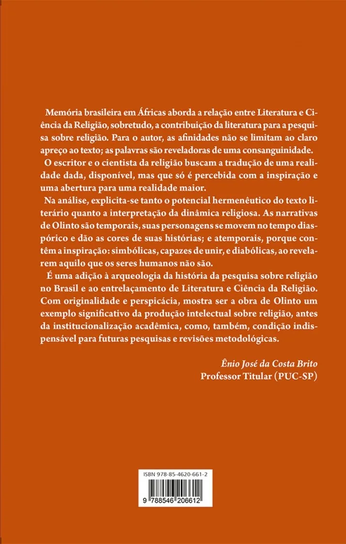 Memória brasileira em Áfricas: Da convivência à narrativa ficcional em comunidades afro-brasileiras Memória brasileira em Áfricas Quarta Capa