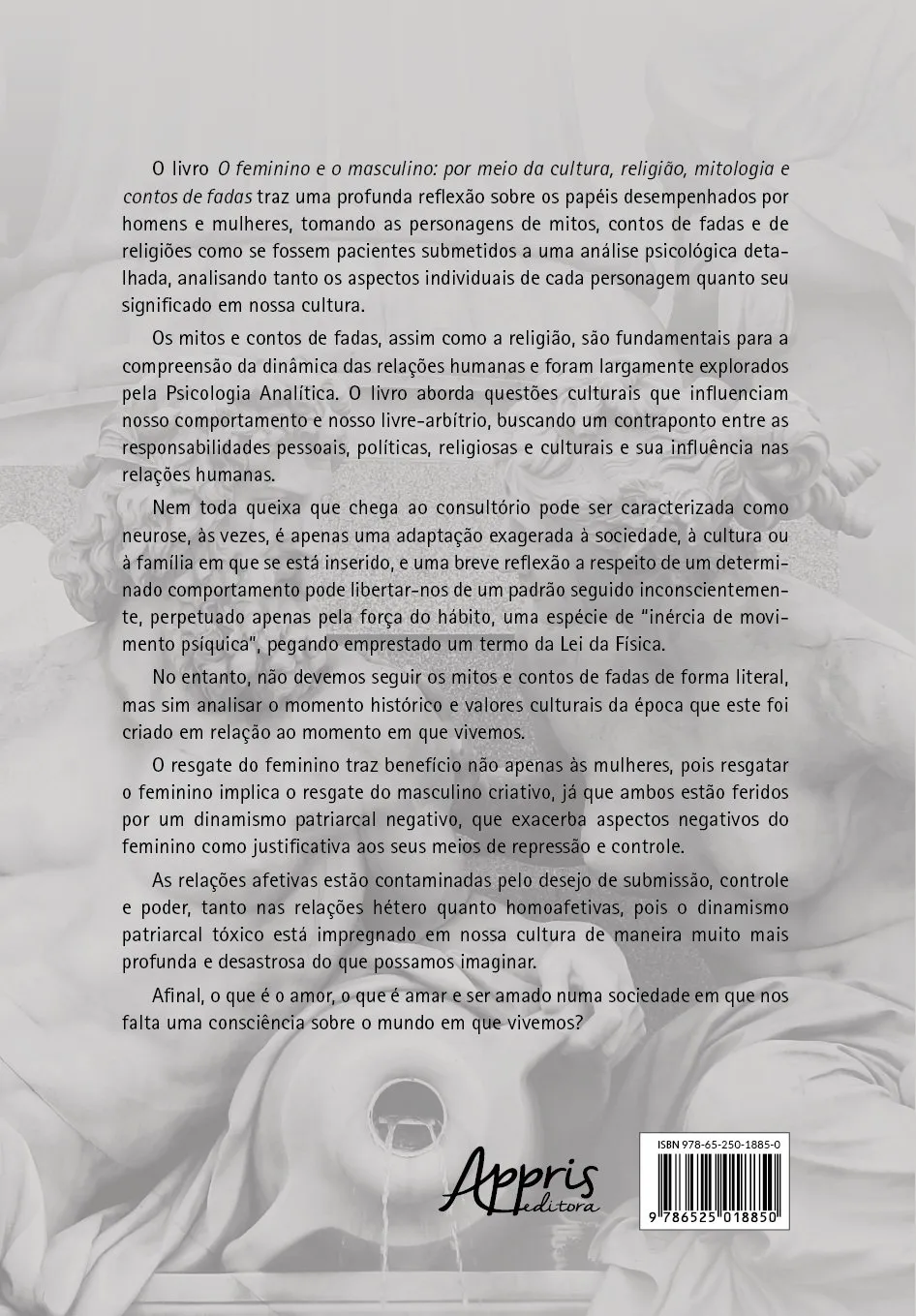 O feminino e o masculino: por meio da cultura, religião, mitologia e contos de fadas O feminino e o masculino: por meio da cultura, religião, mitologia e contos de fadas - Imagem 2