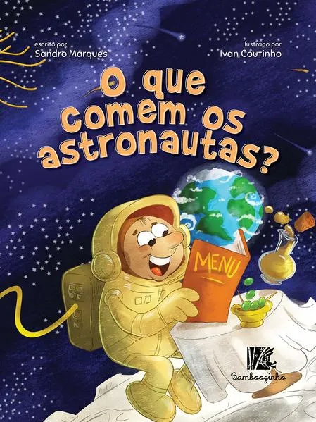 O que comem os astronautas?:
