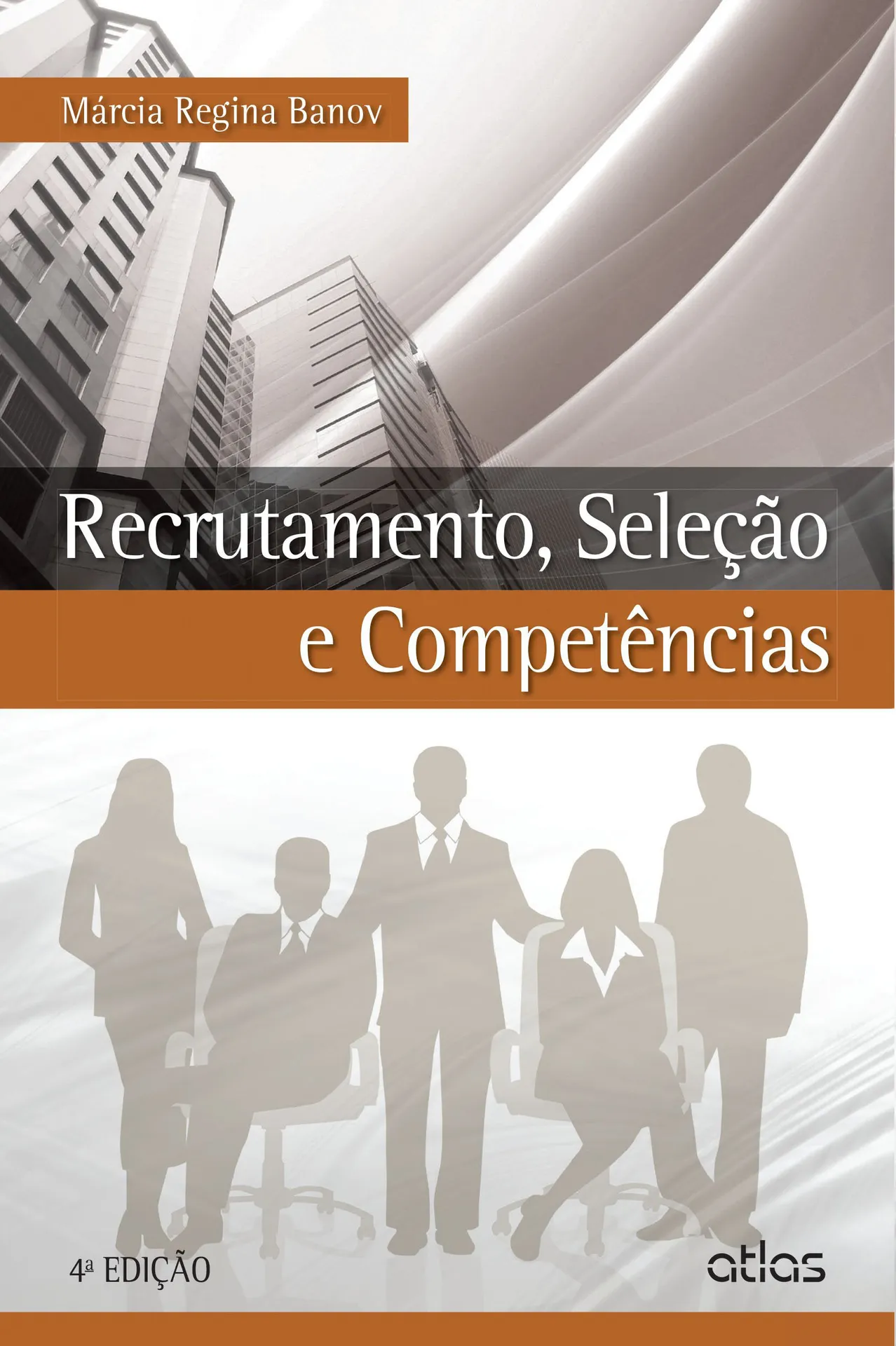 Recrutamento, seleção e competências Recrutamento, seleção e competências