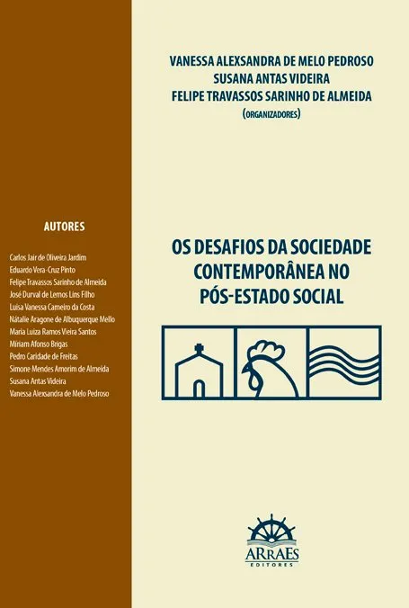 Os desafios da sociedade contemporânea no pós-estado social Os desafios da sociedade contemporânea no pós-estado social