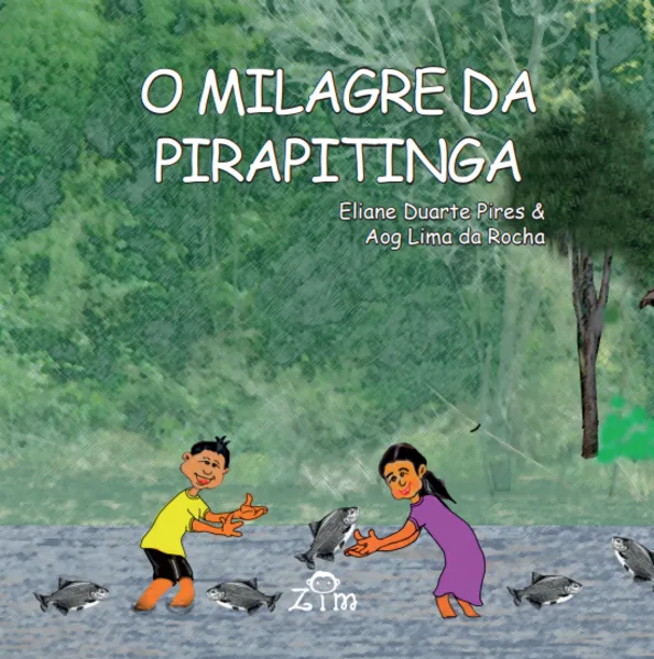 O milagre da pirapitinga: