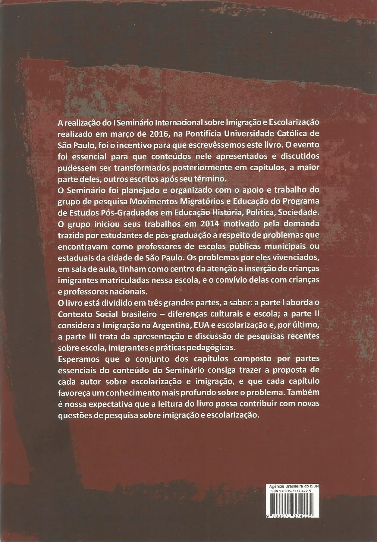 Imigração atual: dilemas, inserção social e escolarização - Brasil, Argentina, EUA Imigração atual Quarta Capa