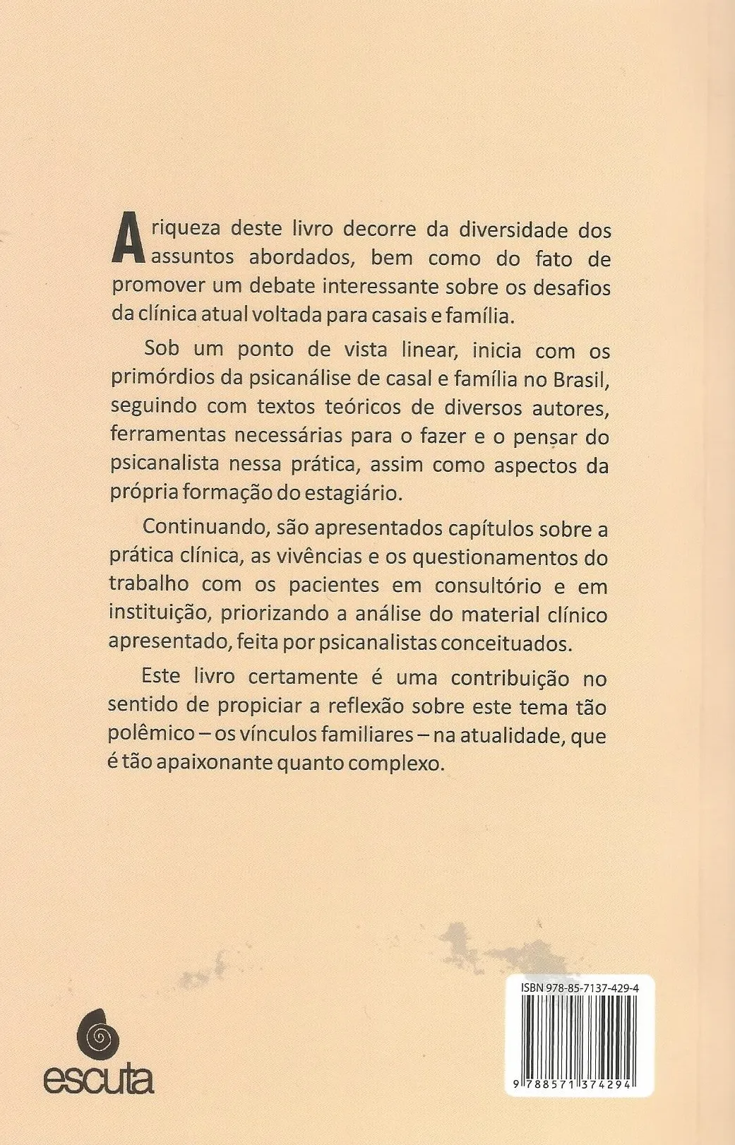 Psicanálise de casal e família: desafios clínicos e ampliações teóricas Psicanálise de casal e família Quarta Capa