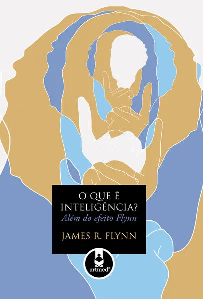 O que é Inteligência?: Além do Efeito Flynn