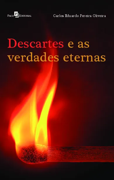Descartes e as verdades eternas Descartes e as verdades eternas