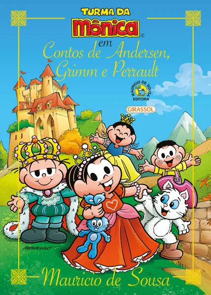 Turma da Mônica – Contos de Andersen, Grimm e Perrault: