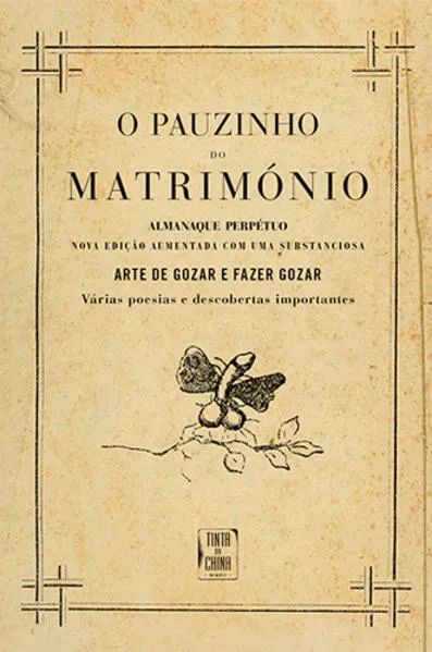 O pauzinho do matrimônio: