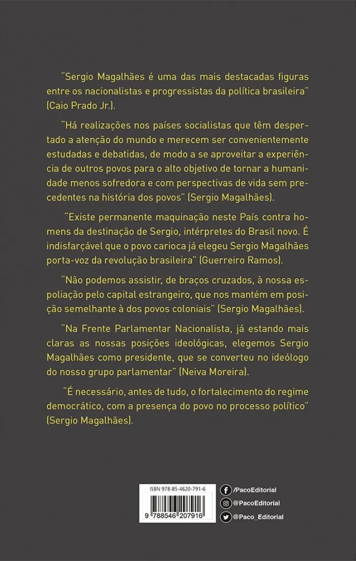 Sergio Magalhães e suas trincheiras: Nacionalismo, trabalhismo e anti-imperialismo - Uma biografia política Sergio Magalhães e suas trincheiras Quarta Capa