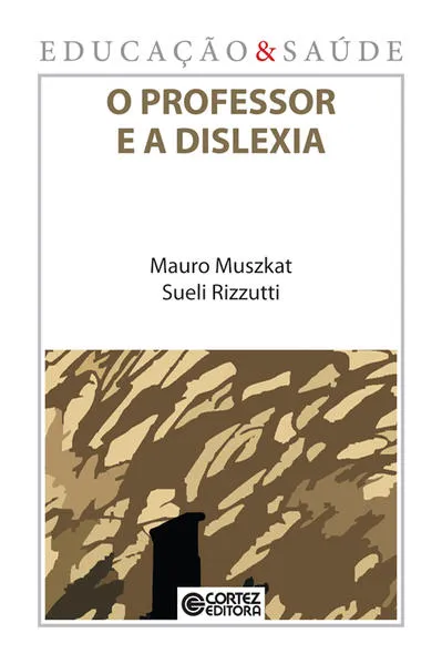 O professor e a dislexia: