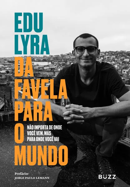 Da favela para o mundo:
