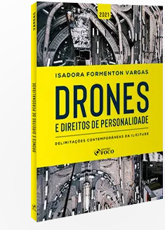 Drones e direitos de personalidade: delimitações contemporâneas da ilicitude Drones e direitos de personalidade: delimitações contemporâneas da ilicitude - Imagem 3