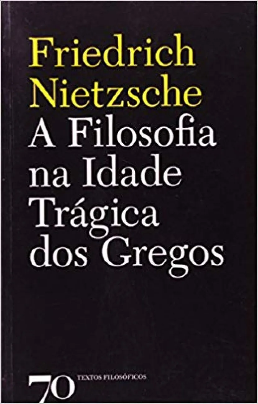 A filosofia na idade trágica dos gregos A filosofia na idade trágica dos gregos