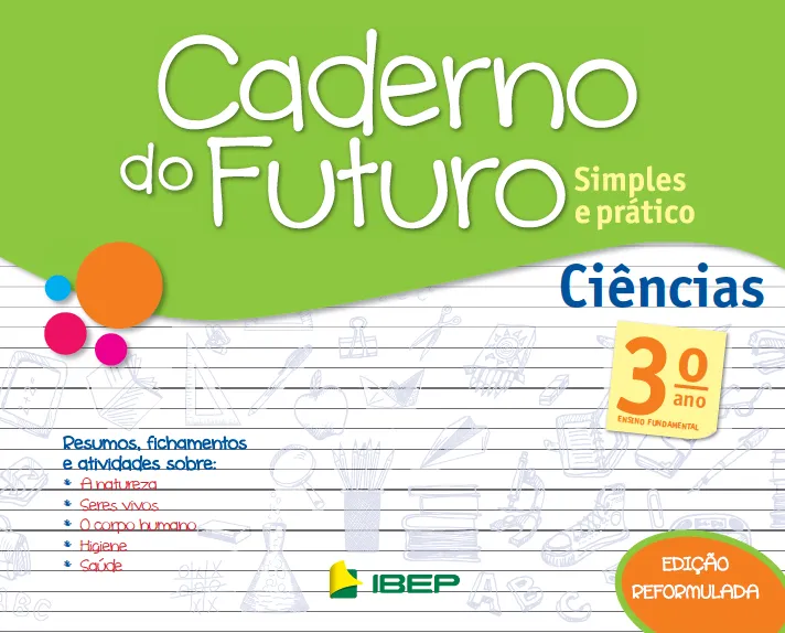 Caderno do futuro - Ciências 3º ano Caderno do futuro - Ciências 3º ano