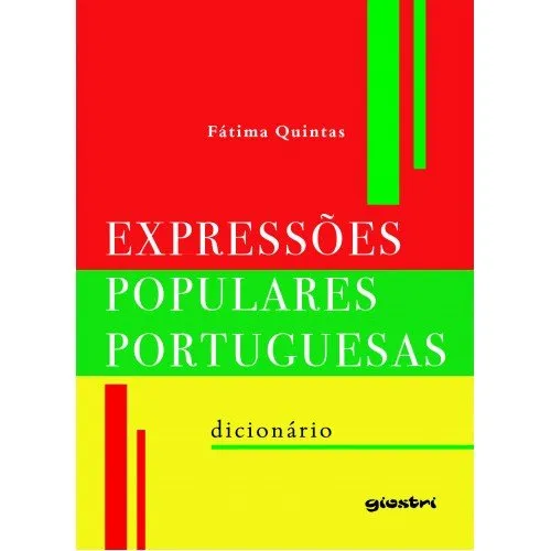 Expressões populares portuguesas Expressões populares portuguesas