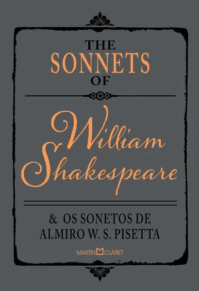 The sonnets of William Shakespeare e os sonetos de Almiro W. S. Pisetta: