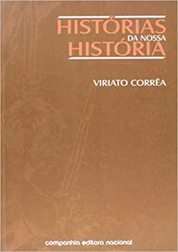 Histórias da nossa História Histórias da nossa História