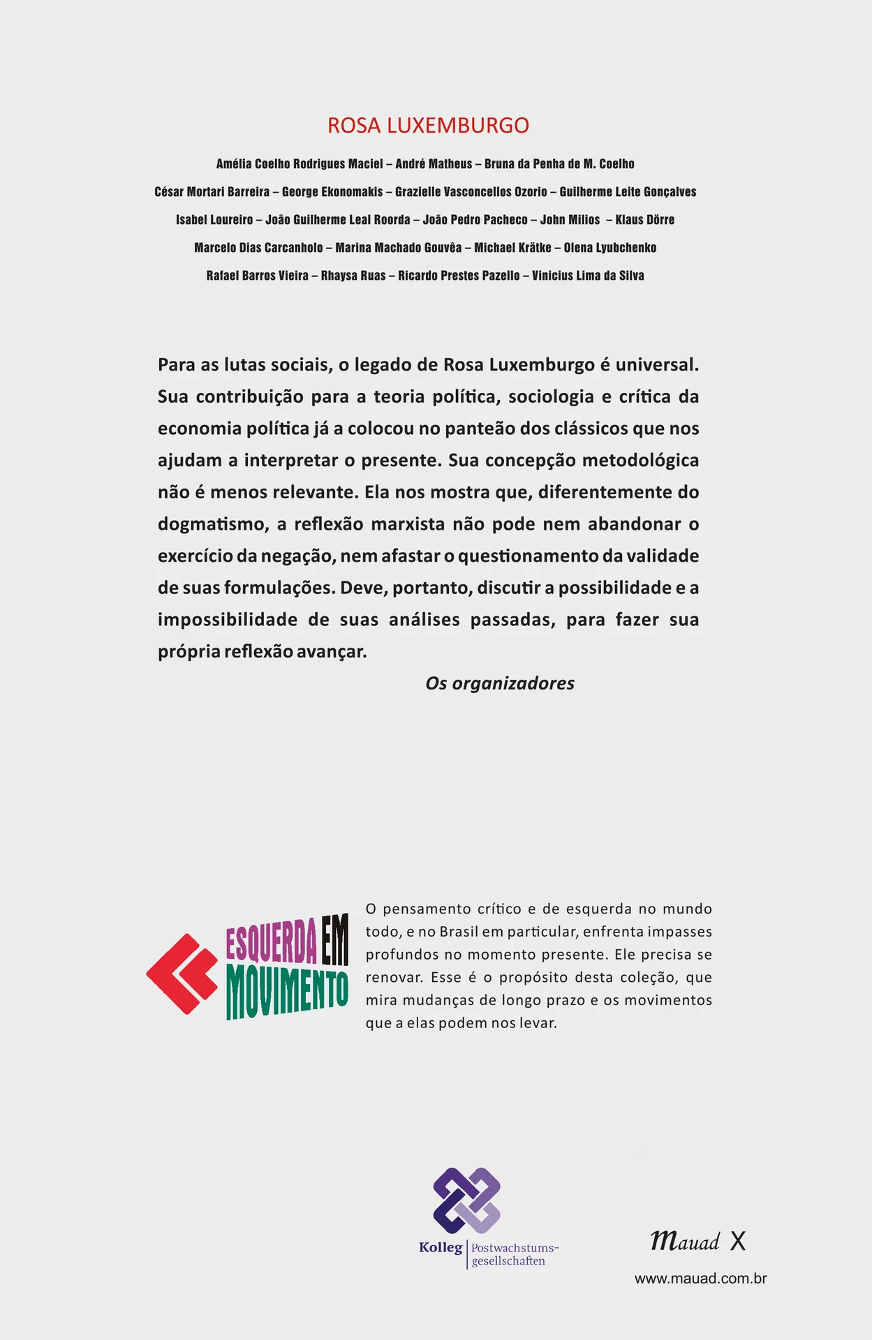 Rosa Luxemburgo: atualidade da análise política, da teoria econômica e da crítica do direito Rosa Luxemburgo: atualidade da análise política, da teoria econômica e da crítica do direito - Imagem 2