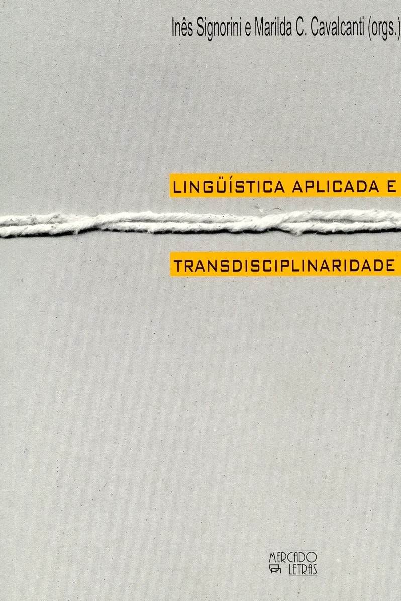 Linguística aplicada e transdisciplinaridade Linguística aplicada e transdisciplinaridade