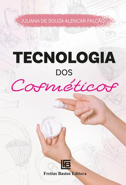 Tecnologia dos Cosméticos: