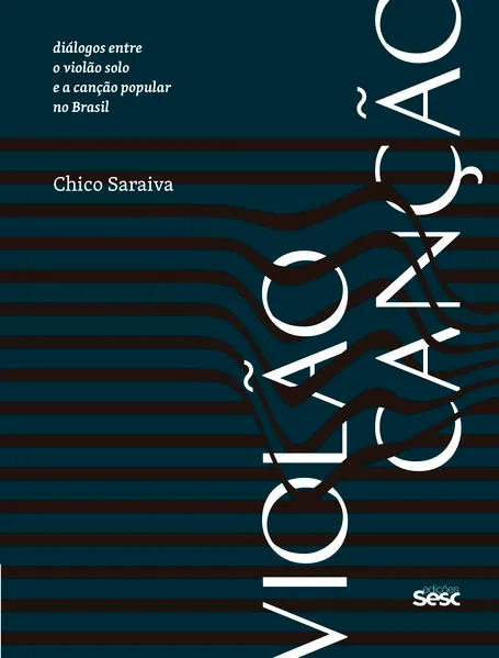 Violão canção: Diálogos entre o violão solo e a canção popular