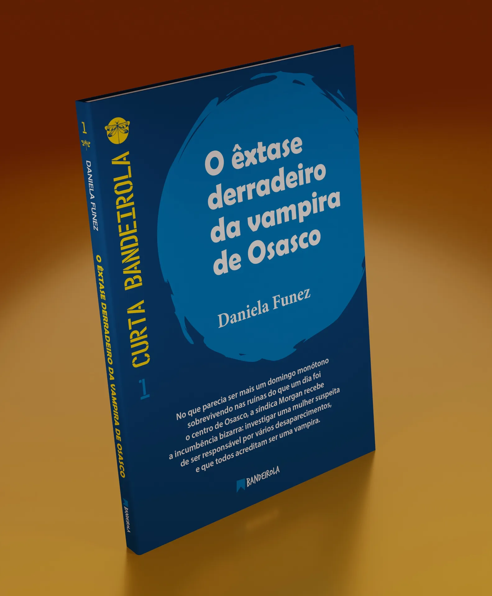 O êxtase derradeiro da vampira de Osasco O êxtase derradeiro da vampira de OsascoImagens Sem Perspectiva