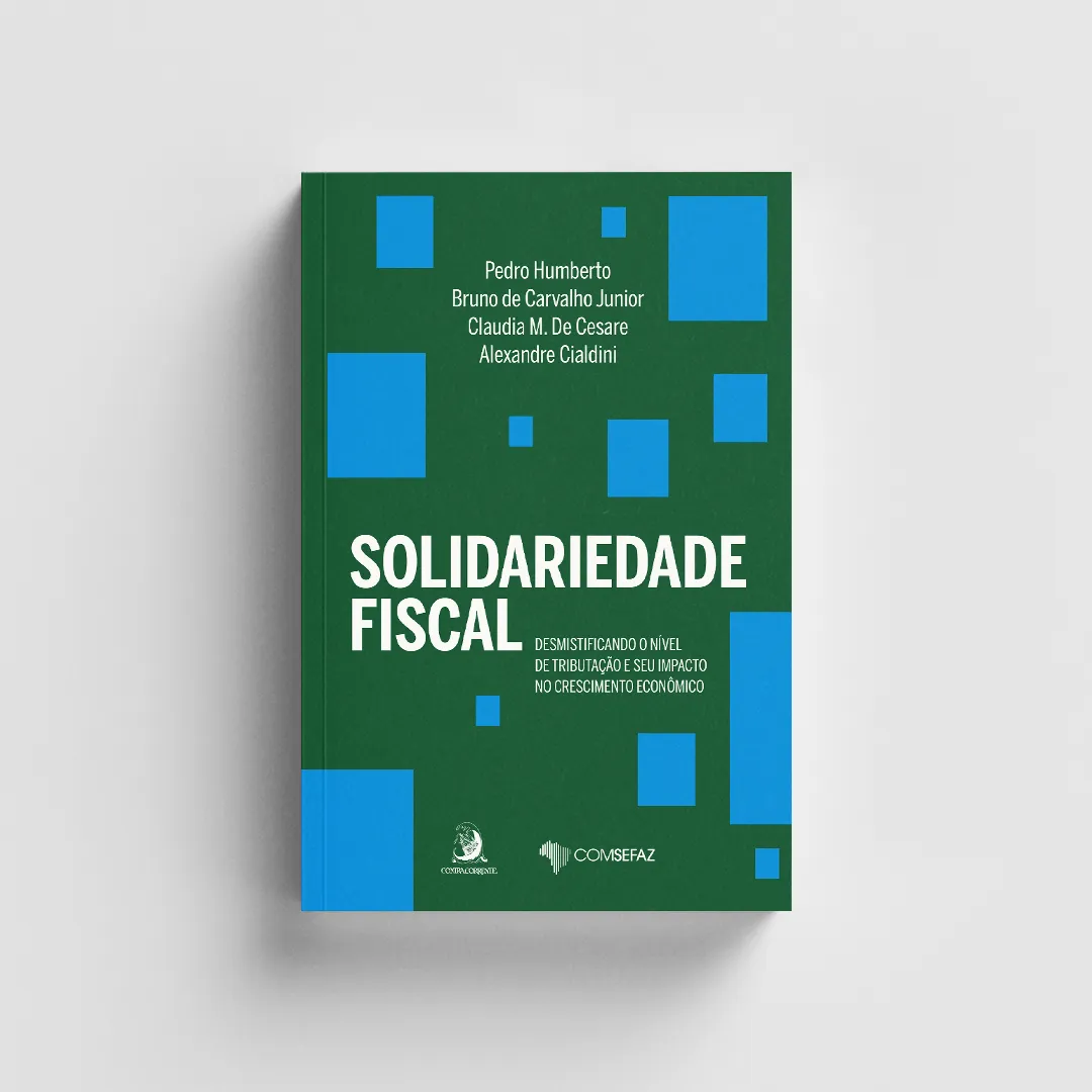 Solidariedade fiscal: desmistificando o nível de tributação e seu impacto no crescimento econômico