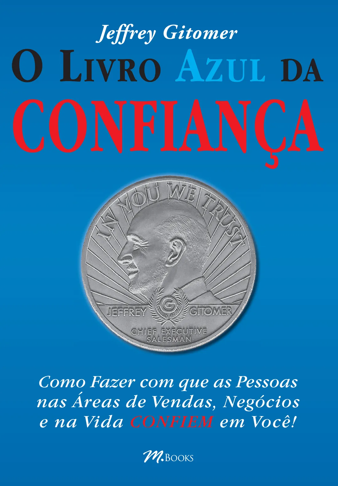 O livro azul da confiança O livro azul da confiança