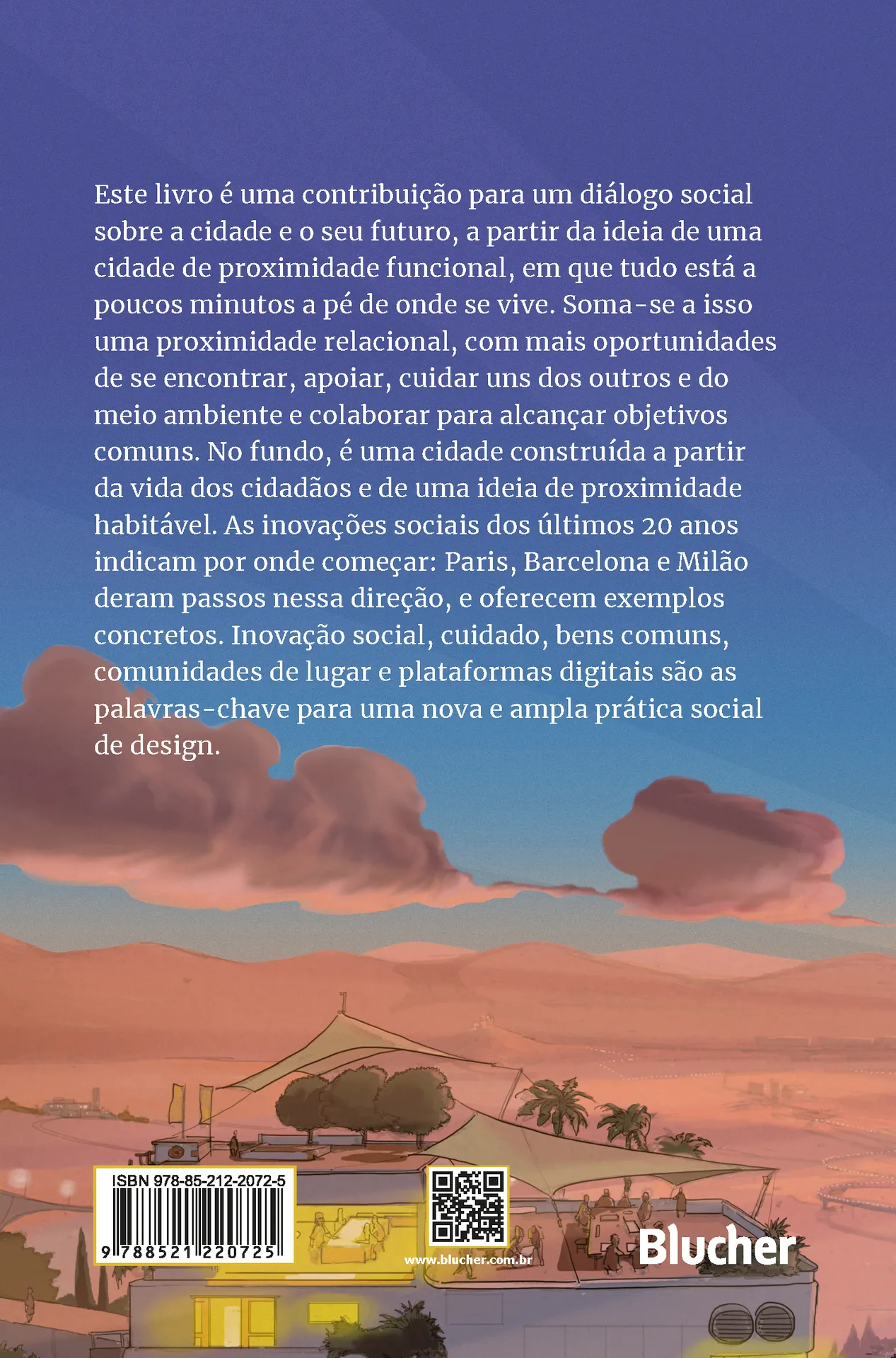 Proximidade habitável: ideias para a cidade que cuida Proximidade habitável: ideias para a cidade que cuida - Imagem 2